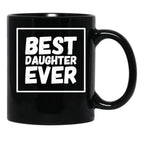 Best Daughter Ever (5) Black Coffee Mug - Black
