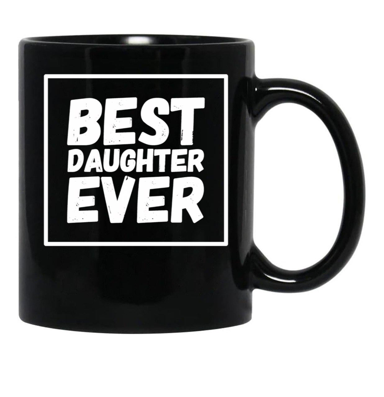 Best Daughter Ever (5) Black Coffee Mug - Black