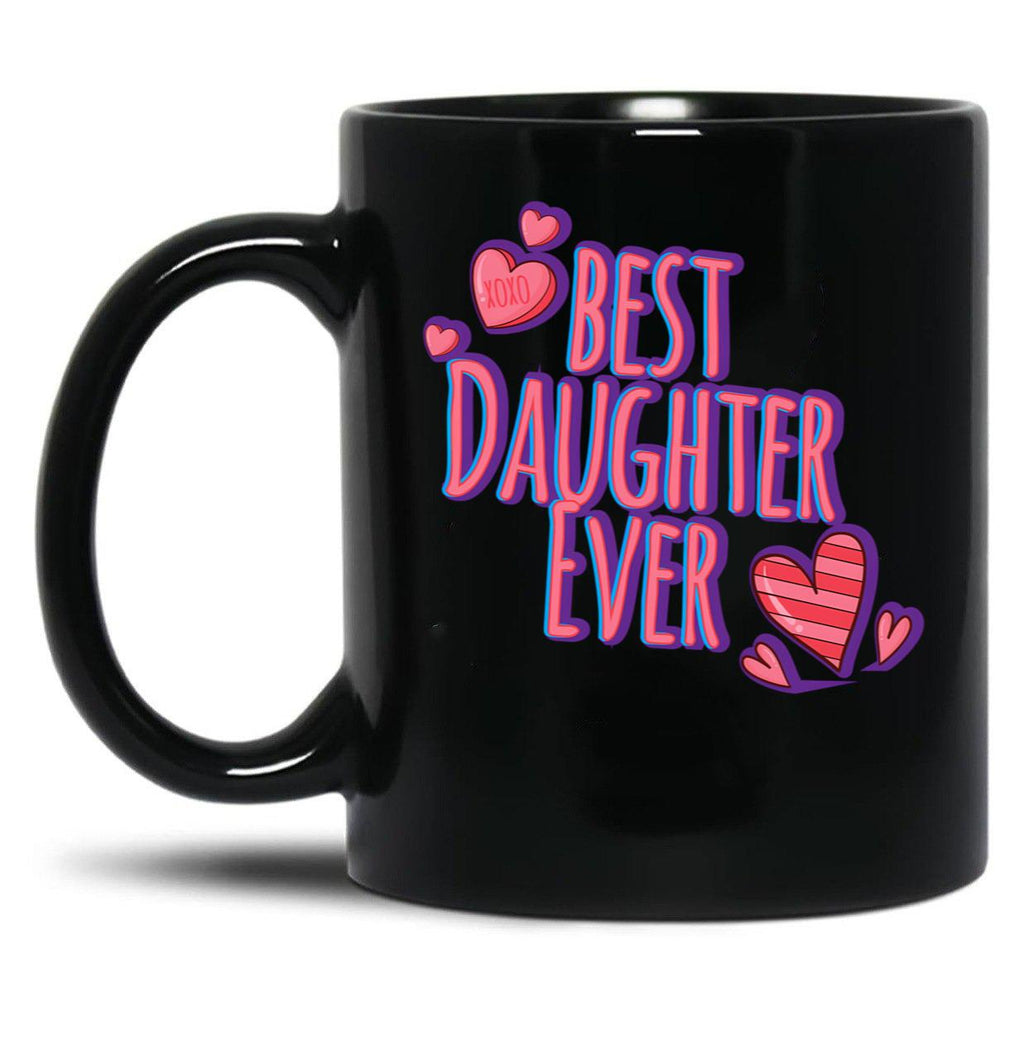 Best Daughter Ever (9) Black Coffee Mug