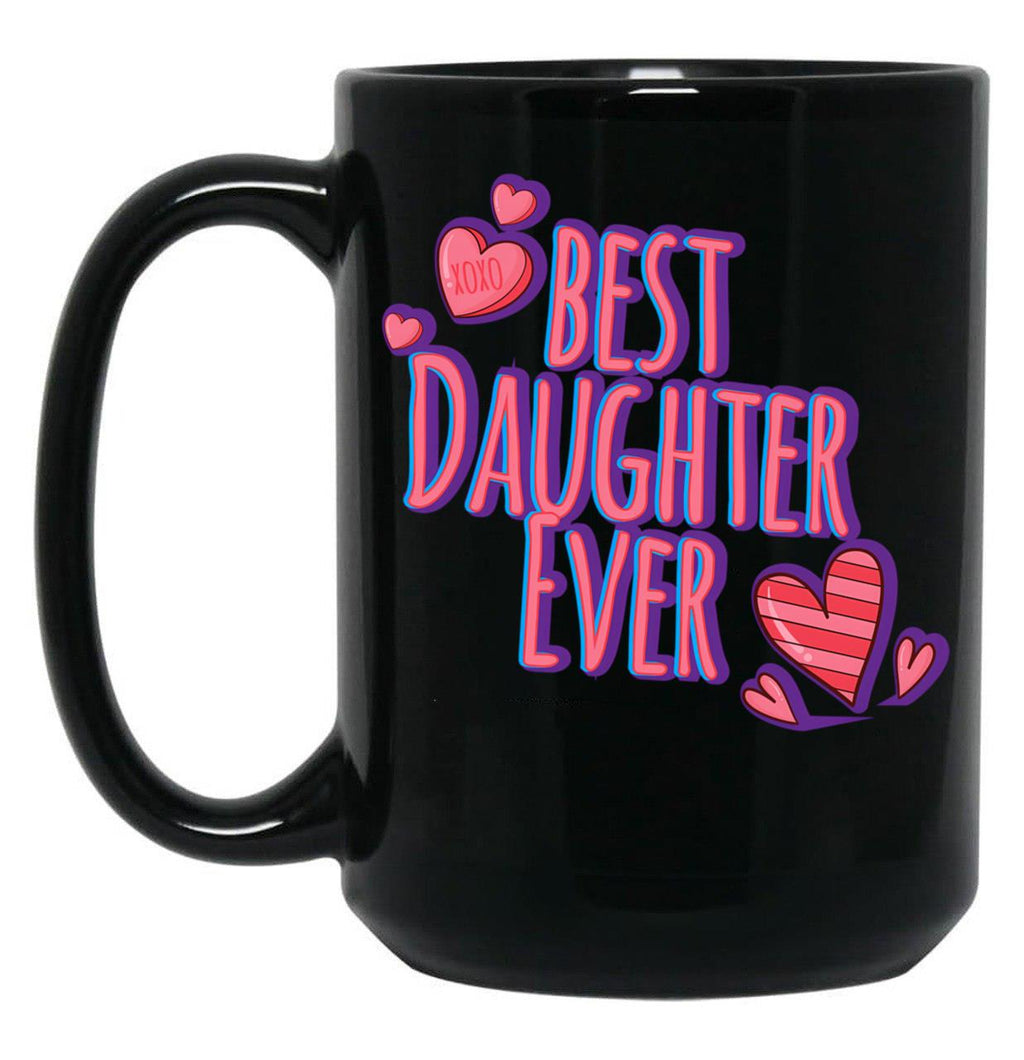 Best Daughter Ever (9) Black Coffee Mug