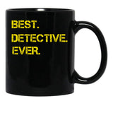 Best Detective Ever Black Coffee Mug, Gift Coffee Mug - Black