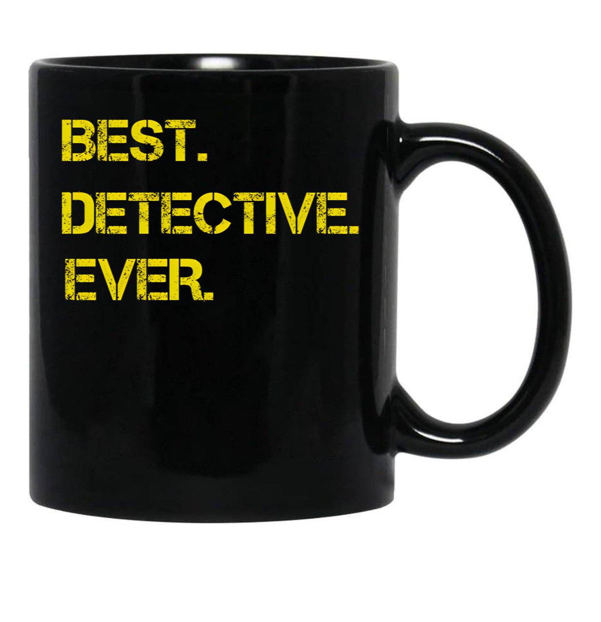 Best Detective Ever Black Coffee Mug, Gift Coffee Mug - Black