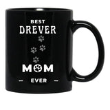 Best Drever Mom Ever Black Coffee Mug, Gift Coffee Mug - Black