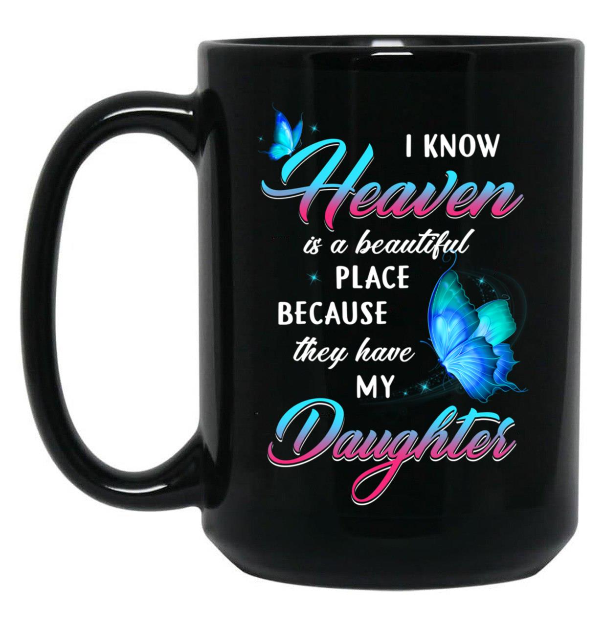 Best Family Memorial Daughter Remembrance Dad Mom In Loving Memory Black Coffee Mug