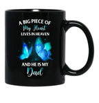 Best Family Remembrance Dad In Heaven Daughter Son Memorial Daddy Black Coffee Mug - Black