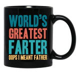 Best Farter Ever Oops I Meant Father Black Coffee Mug, Gift Coffee Mug - Black