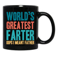 Best Farter Ever Oops I Meant Father Black Coffee Mug, Gift Coffee Mug - Black