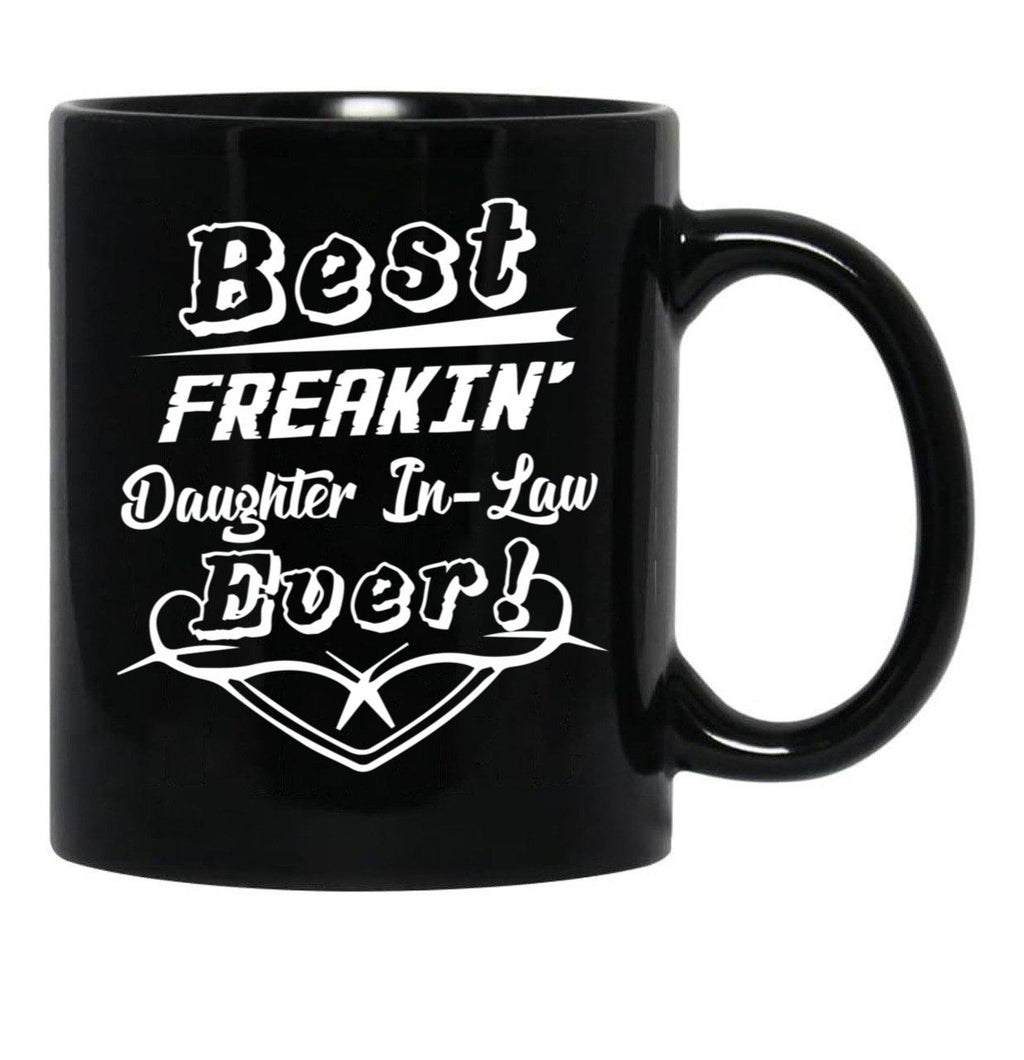 Best Freakin' Daughter-In-Law Ever Black Coffee Mug - Black