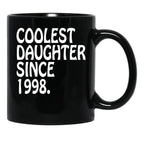 Best Friend Daughter Coolest Daughter 1998 Daughter Gift Black Coffee Mug - Black