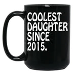 Best Friend Daughter Coolest Daughter 2015 Daughter Gift Black Coffee Mug