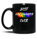 Best Gay Daughter Ever Rainbow Color Splash For Pride Month In Black Black Coffee Mug