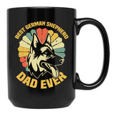 Best German Shepherd Dad Ever - Daddy Dog Owner Lover Black Coffee Mug, Gift Coffee Mug