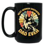 Best German Shepherd Dad Ever - Daddy Dog Owner Lover Black Coffee Mug, Gift Coffee Mug