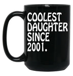 Best Gift For Teen Daughter Coolest Teenage Daughter 2001 Black Coffee Mug