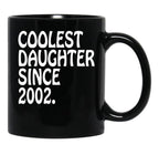Best Gift For Teen Daughter Coolest Teenage Daughter 2002 Black Coffee Mug - Black