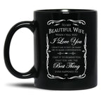 Best Gift To Wife Say I Love You Black Coffee Mug