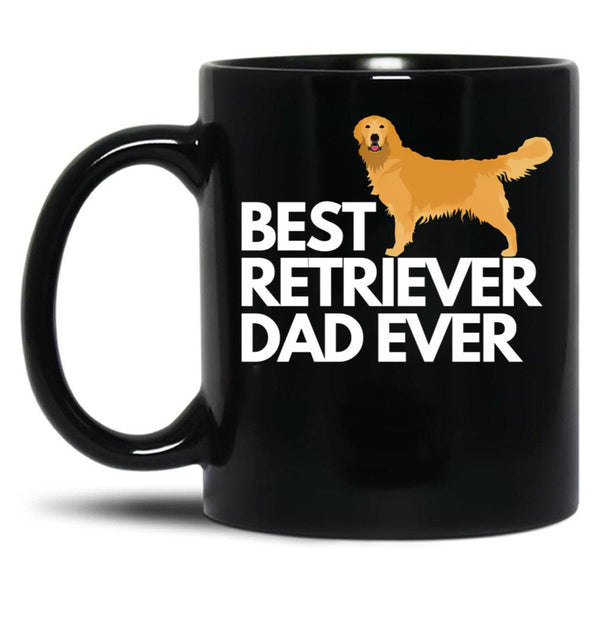 Best Golden Retriever Dad Ever Quote Funny Retriever Dad Saying Black Coffee Mug, Gift Coffee Mug - Black