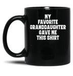 Best Granddaddy Ever Gifts From Granddaughter Grandson Black Coffee Mug