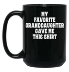 Best Granddaddy Ever Gifts From Granddaughter Grandson Black Coffee Mug