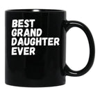 Best Granddaughter Ever Design 6 Black Coffee Mug - Black