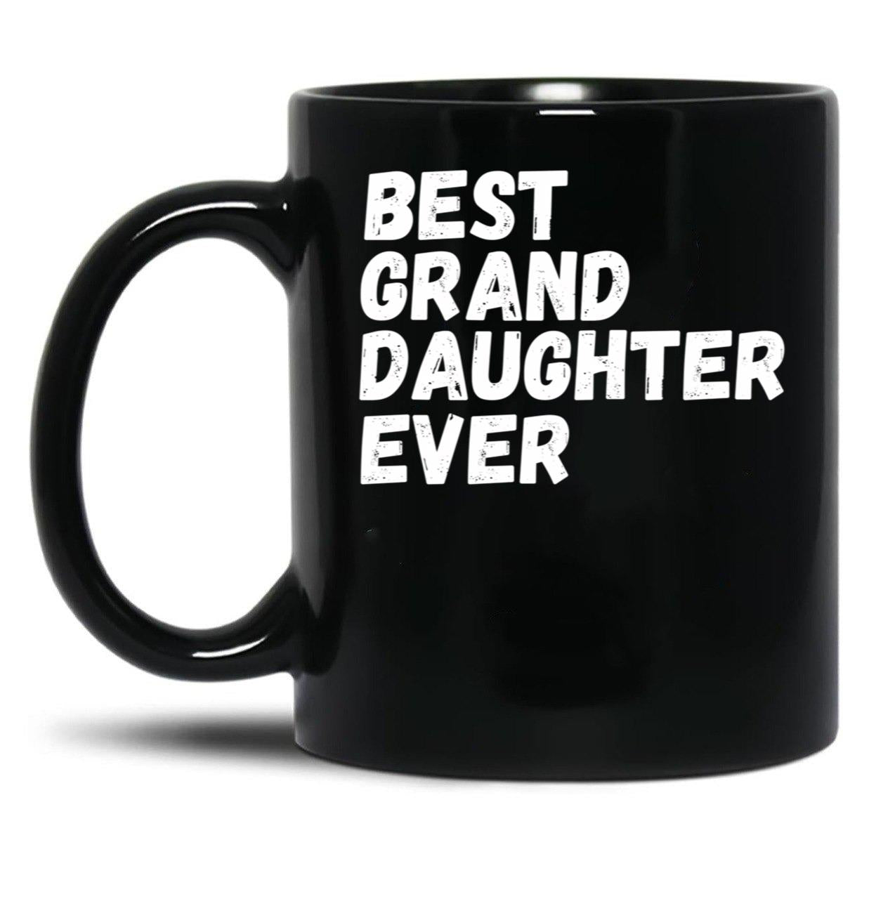 Best Granddaughter Ever Design 6 Black Coffee Mug