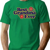 Best Grandma Ever T-Shirt for Men & Women, T-Shirts Graphic Tee - Green