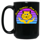 Best Hamster Mom Ever Black Coffee Mug, Gift Coffee Mug