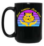 Best Hamster Mom Ever Black Coffee Mug, Gift Coffee Mug