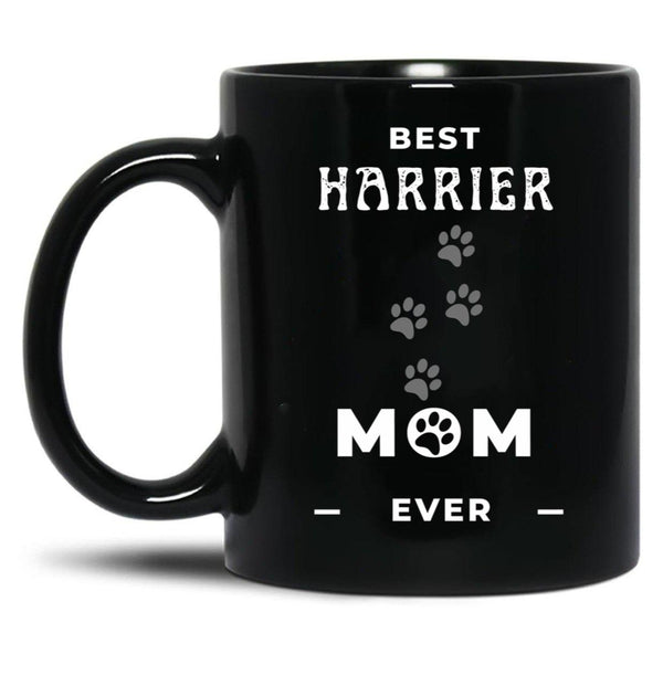 Best Harrier Mom Ever Black Coffee Mug, Gift Coffee Mug - Black