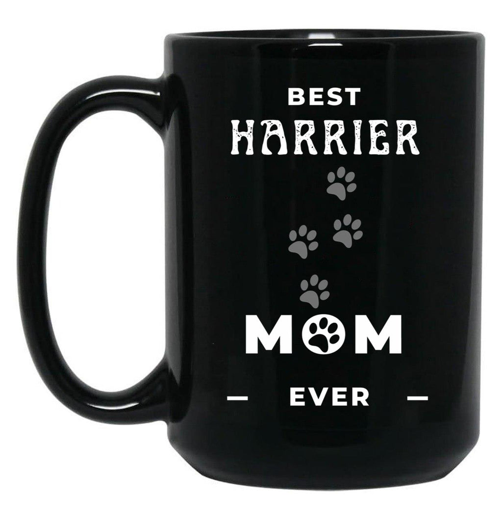 Best Harrier Mom Ever Black Coffee Mug, Gift Coffee Mug