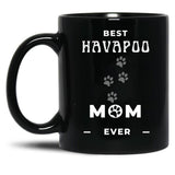 Best Havapoo Mom Ever Black Coffee Mug, Gift Coffee Mug - Black