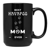 Best Havapoo Mom Ever Black Coffee Mug, Gift Coffee Mug