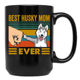 Best Husky Mom Ever Funny Husky Owner Black Coffee Mug, Gift Coffee Mug