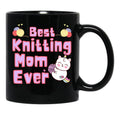 Best Knitting Mom Ever Best Mom Ever Black Coffee Mug, Gift Coffee Mug - Black