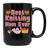Best Knitting Mom Ever Best Mom Ever Black Coffee Mug, Gift Coffee Mug