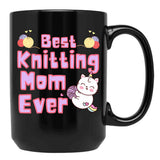 Best Knitting Mom Ever Best Mom Ever Black Coffee Mug, Gift Coffee Mug