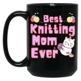 Best Knitting Mom Ever Best Mom Ever Black Coffee Mug, Gift Coffee Mug