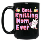 Best Knitting Mom Ever Best Mom Ever Black Coffee Mug, Gift Coffee Mug