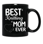 Best Knitting Mom Ever Simple Cute Design Black Coffee Mug, Gift Coffee Mug - Black