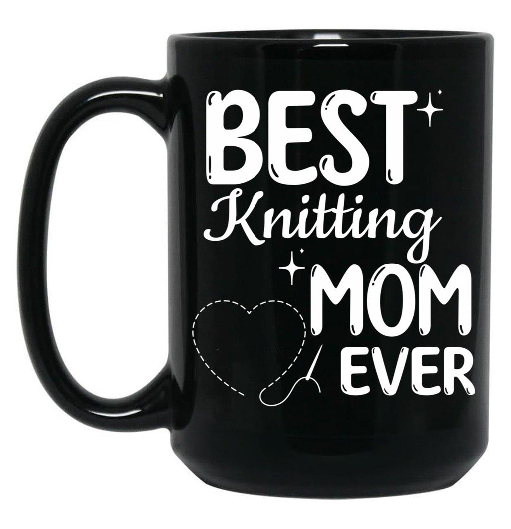 Best Knitting Mom Ever Simple Cute Design Black Coffee Mug, Gift Coffee Mug