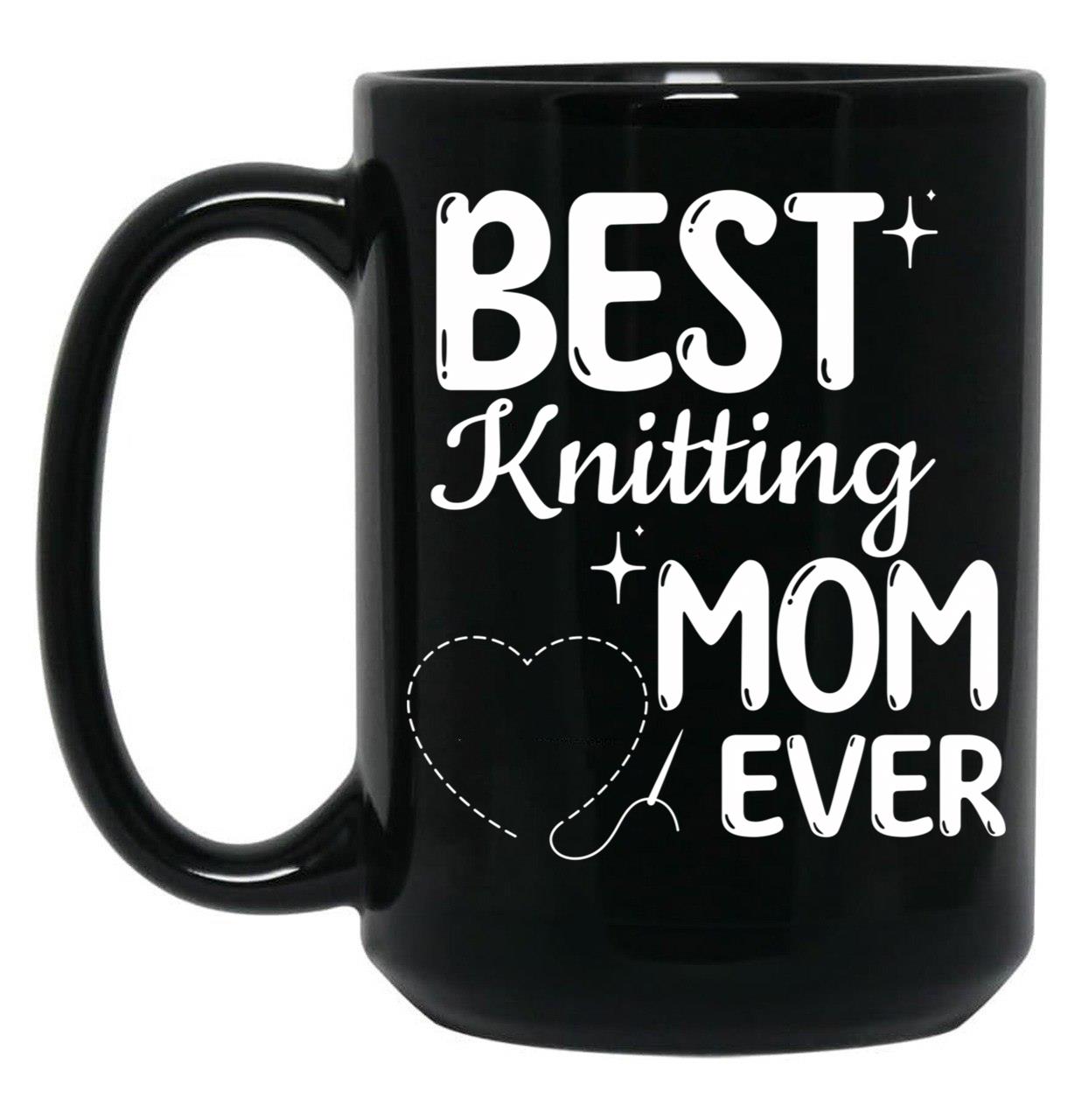 Best Knitting Mom Ever Simple Cute Design Black Coffee Mug, Gift Coffee Mug