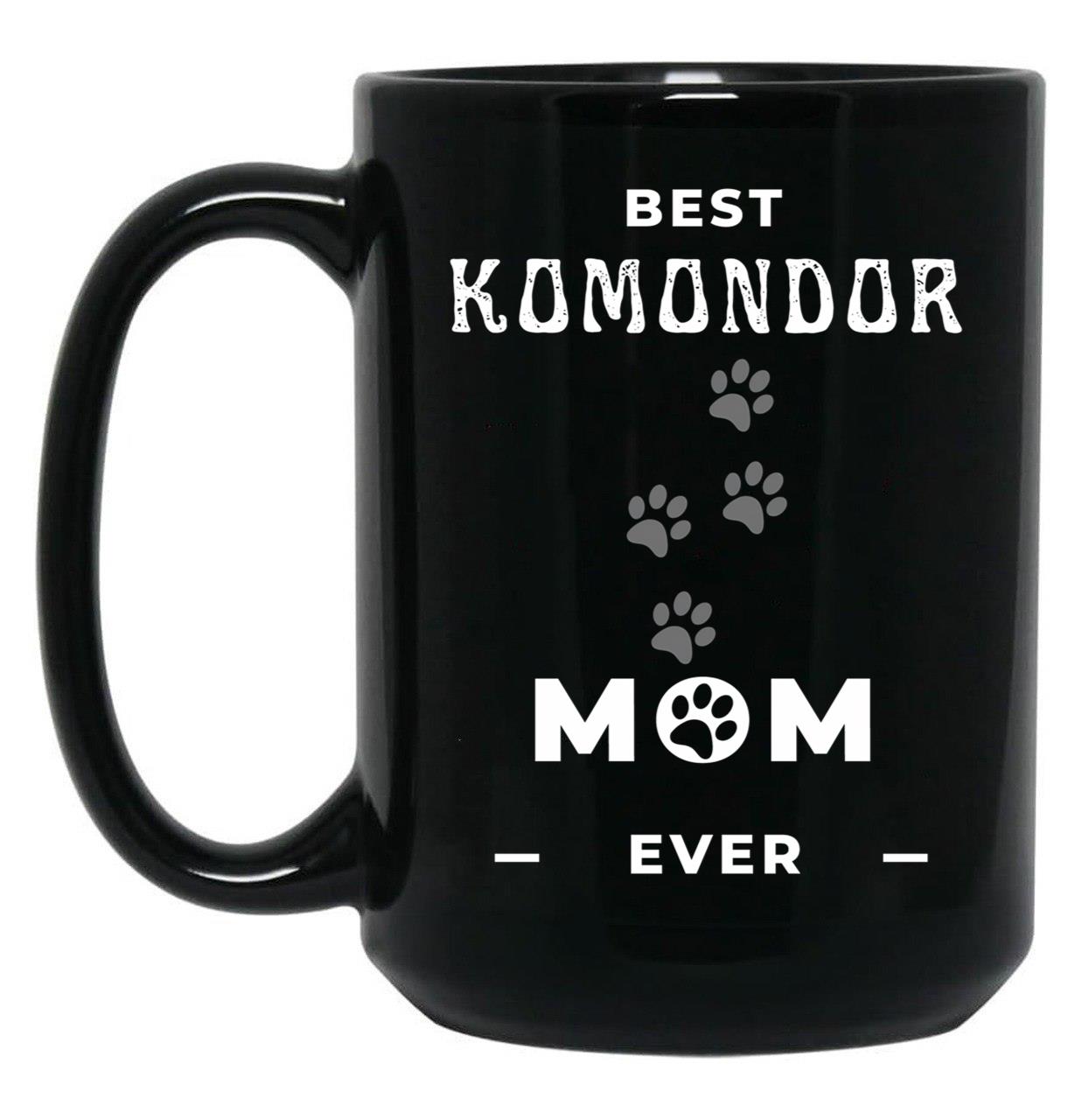 Best Komondor Mom Ever Black Coffee Mug, Gift Coffee Mug
