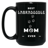 Best Labradoodle Mom Ever Black Coffee Mug, Gift Coffee Mug