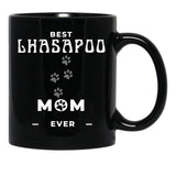 Best Lhasapoo Mom Ever Black Coffee Mug, Gift Coffee Mug - Black