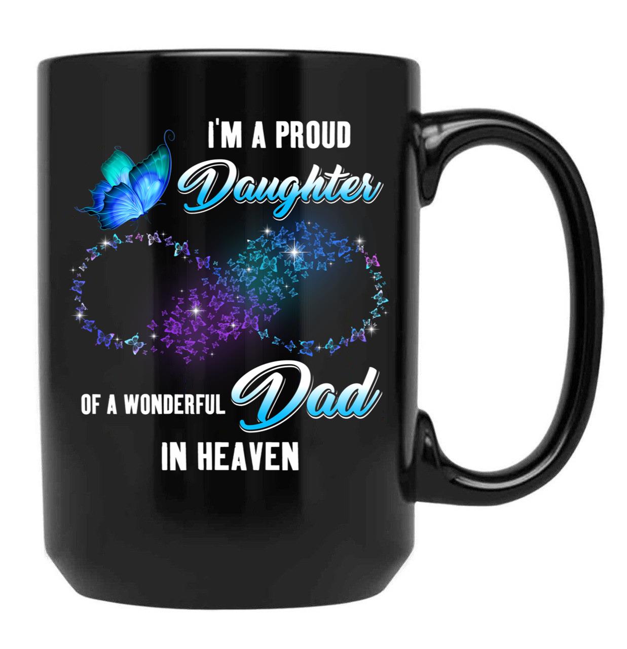 Best Memorial Angel Dad In Heaven Daughter Remembrance Daddy Black Coffee Mug - Black