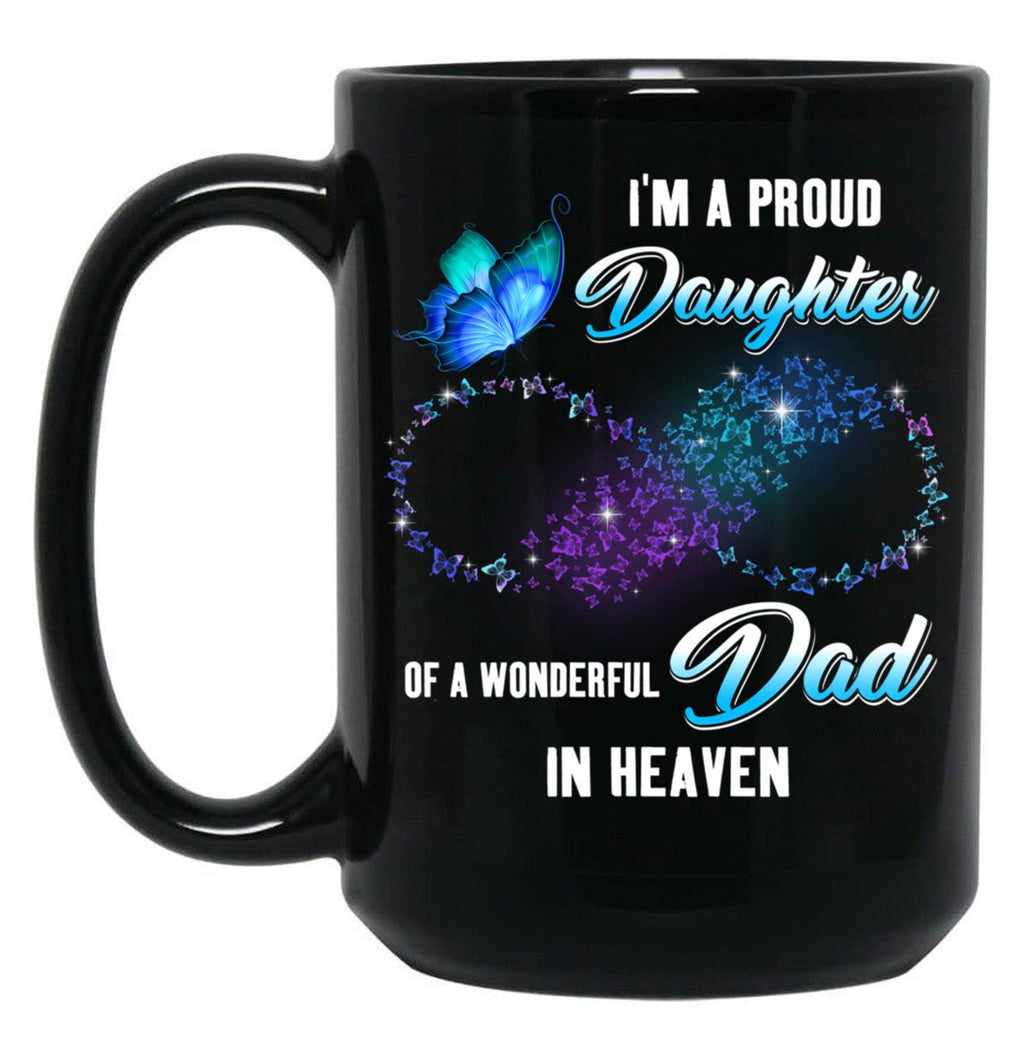 Best Memorial Angel Dad In Heaven Daughter Remembrance Daddy Black Coffee Mug