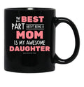Best Mom And Awesome Daughter Black Coffee Mug - Black