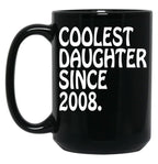 Best Mom Daughter Gifts Coolest Daughter 2008 Daughter Gift Black Coffee Mug
