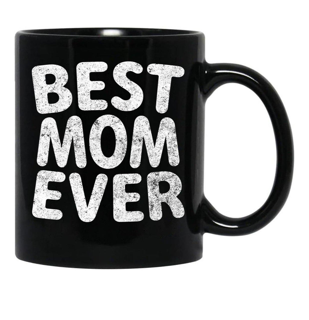 Best Mom Ever Casual Shirt Funny Mother'S Day Gift Christmas Black Coffee Mug, Gift Coffee Mug - Black