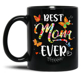 Best Mom Ever Colored Patterns Mother'S Day Mama Birthday Black Coffee Mug, Gift Coffee Mug - Black